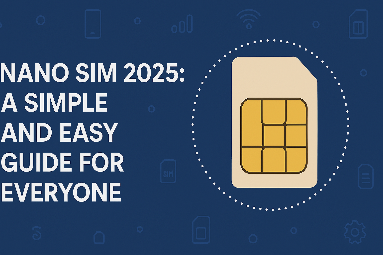 nano sim 2025