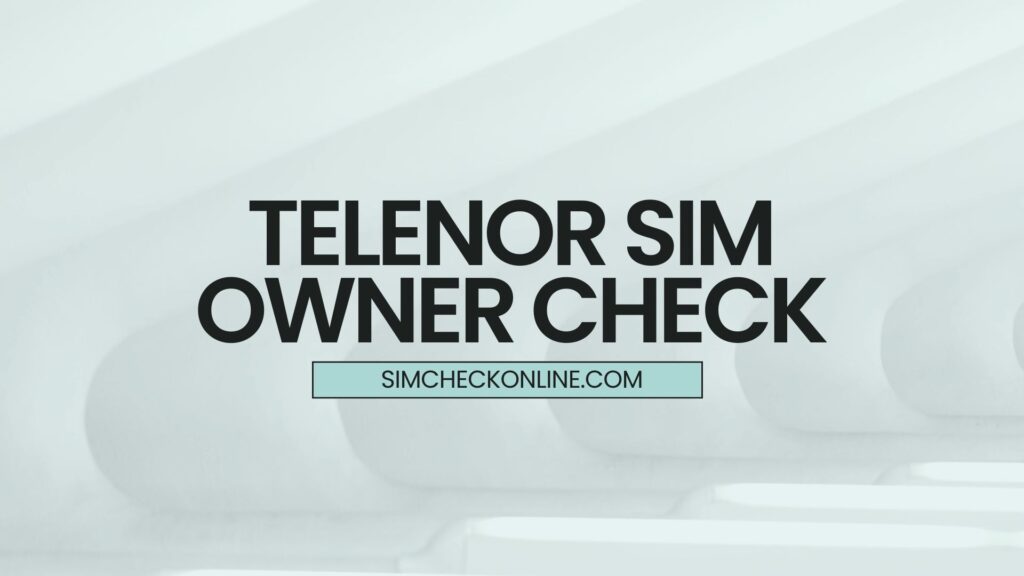 Telenor SIM owner check