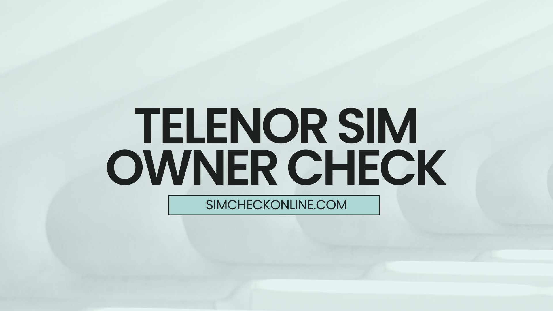 Telenor SIM owner check