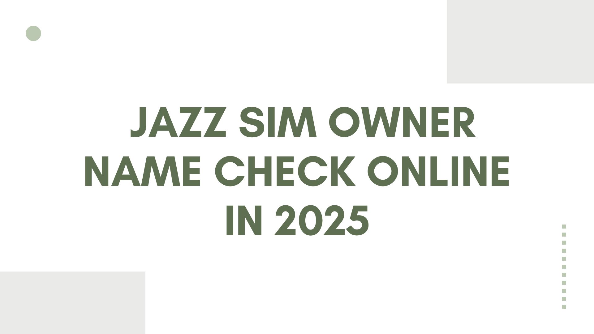 Jazz SIM owner name check online