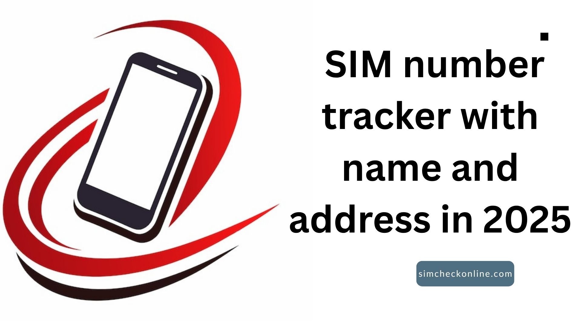 SIM number tracker with name and address