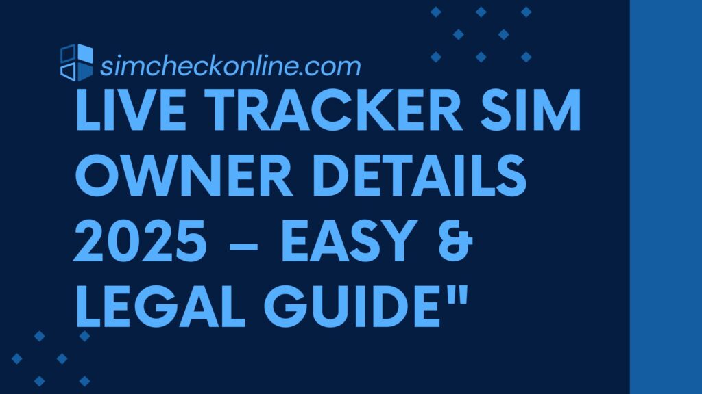 live tracker SIM owner