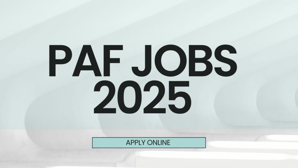 PAF Jobs 2025